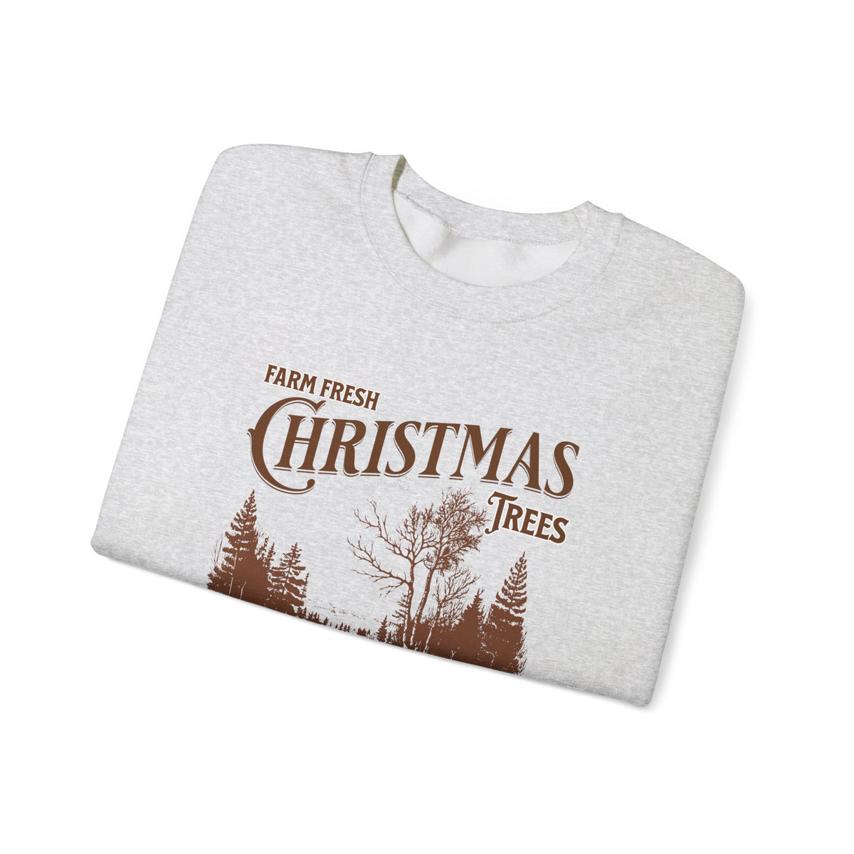 Farm Fresh Christmas Trees Crewneck Sweatshirt