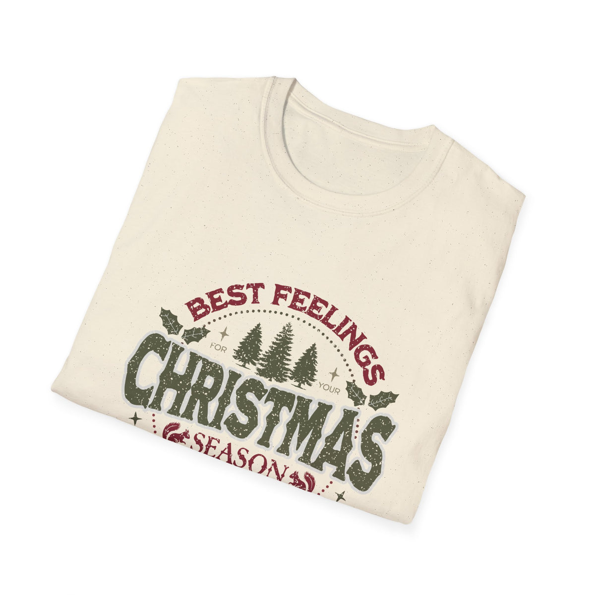 Christmas Season T-Shirt – "Best Feelings" Holiday Graphic Tee