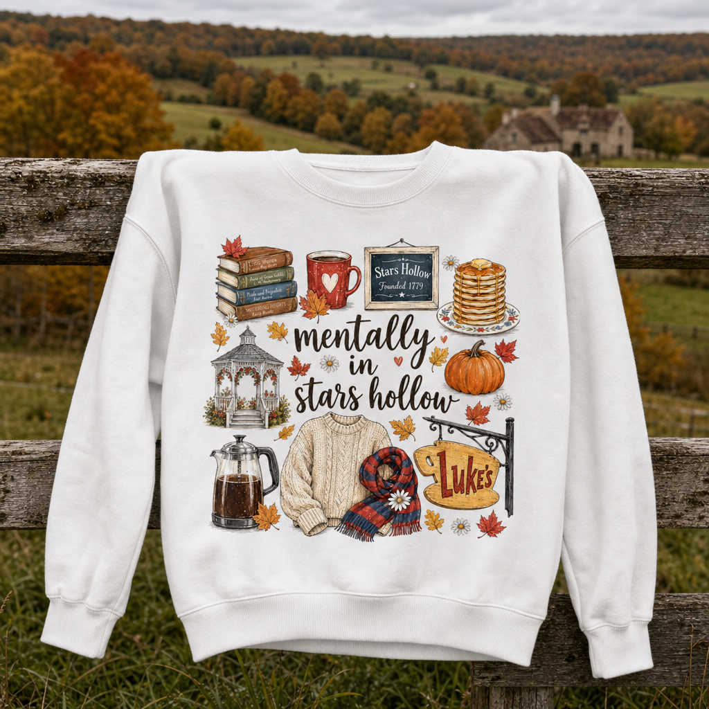 "Mentally in Stars Hollow" Sweatshirt