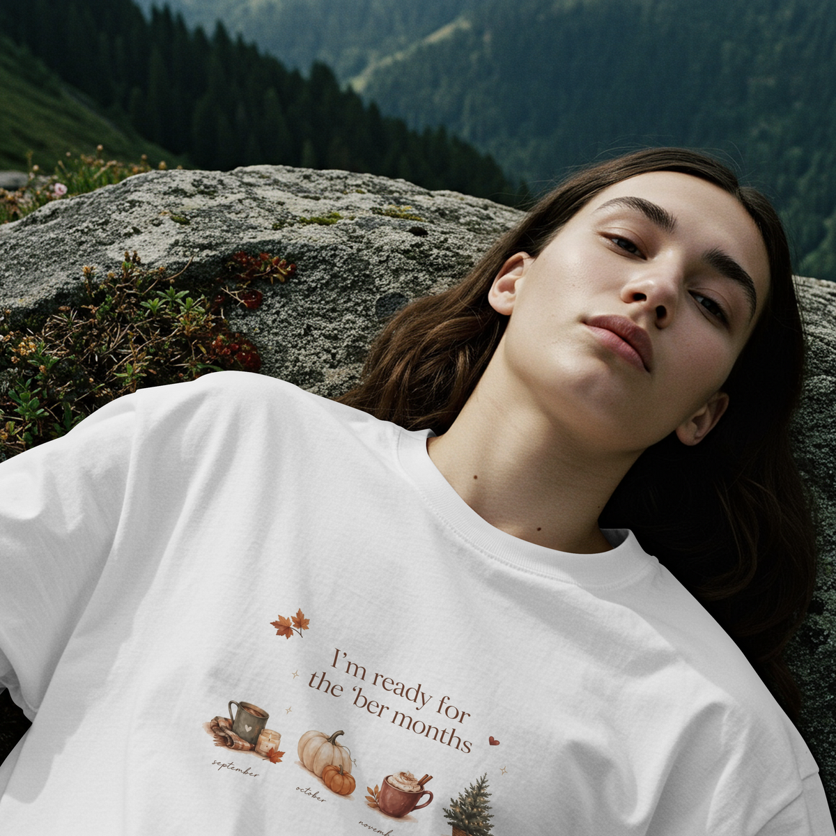 Fall Months T-Shirt — "I’m ready for the her months" Autumn Coffee, Pumpkin & Pine Tee