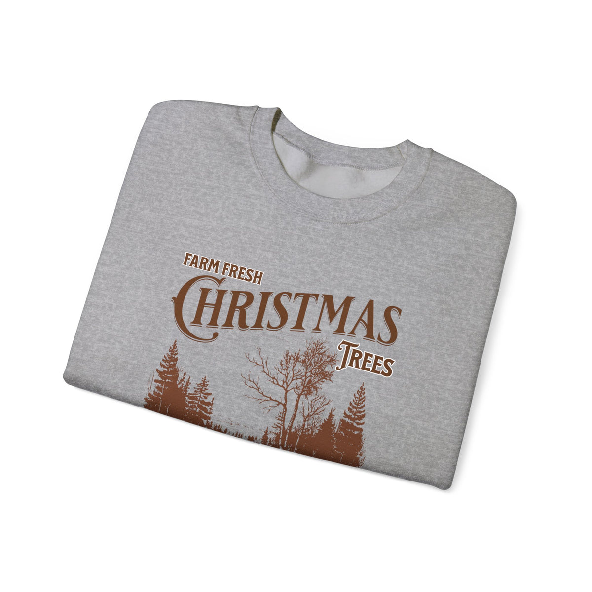 Farm Fresh Christmas Trees Crewneck Sweatshirt